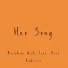 Her Song (feat. Hank Anderson) - Single album lyrics, reviews, download