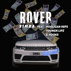Rover (Remix) [feat. Hooligan Hefs, Youngn Lipz and Hooks] - Single by S1mba album reviews, ratings, credits