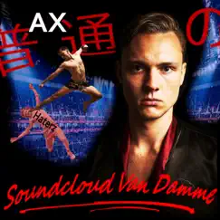 Soundcloud Van Damme - Single by Axyz album reviews, ratings, credits