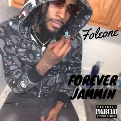Forever Jammin' - EP by Foleone album reviews, ratings, credits