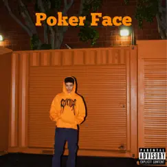 Poker Face - Single by Kidd Revel album reviews, ratings, credits