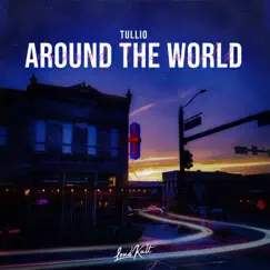 Around the World - Single by Tullio album reviews, ratings, credits