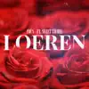 Loeren (feat. Suzet Lichel) - Single album lyrics, reviews, download