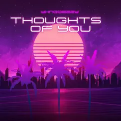 Thoughts of You - Single by Yxngdezzy album reviews, ratings, credits