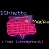 80s Mackin' (feat. 2greedyfrank) - Single album lyrics, reviews, download