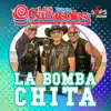 La Bomba Chita - Single album lyrics, reviews, download