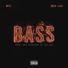 Bass (feat. Drew Suave) - Single album lyrics, reviews, download