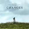 Changes (feat. The Companions) - Single album lyrics, reviews, download