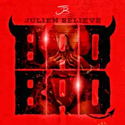 Bad Bad - Single by Julien Believe album reviews, ratings, credits
