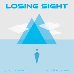 Losing Sight (feat. Lachie James) Song Lyrics