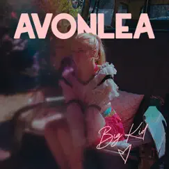 Big Kid - Single by Avonlea album reviews, ratings, credits