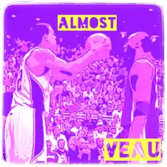 Almost - Single by Veau album reviews, ratings, credits