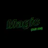 Magic (Edit 005) - Single album lyrics, reviews, download