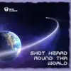 Shot Heard Round Tha World - Single album lyrics, reviews, download