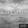 Flawless - Single album lyrics, reviews, download