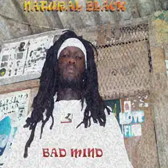 Bad Mind (Single) by Natural Black album reviews, ratings, credits