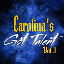Carolina's Got Talent (Vol. 1) by Various Artists album reviews, ratings, credits