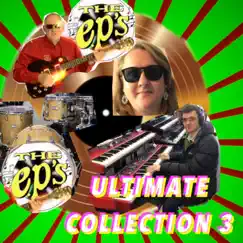 The EP's Ultimate Collection 3 by The EP's album reviews, ratings, credits