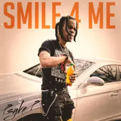 Smile 4 me (feat. Psyke P) - Single by Feelitallprod album reviews, ratings, credits