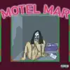 Motel MAR - Single album lyrics, reviews, download