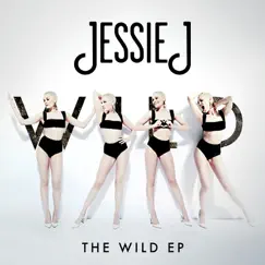 Wild (Show & Prove Remix) Song Lyrics