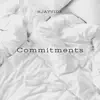 Commitments - Single album lyrics, reviews, download