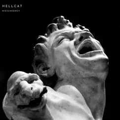 Hellcat - Single by Mosa Money album reviews, ratings, credits