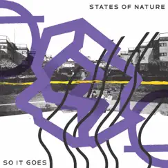 So It Goes - EP by States of Nature album reviews, ratings, credits