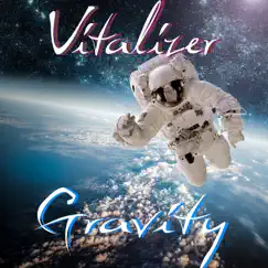 Gravity - Single by VITALIZER album reviews, ratings, credits