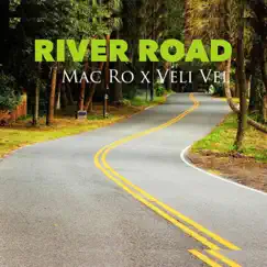 River Road (feat. Veli Vel) Song Lyrics