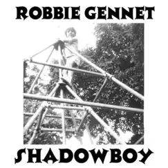 Shadowboy - EP by Robbie Gennet album reviews, ratings, credits