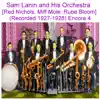 Sam Lanin and His Orchestra (Red Nichols, Miff Mole, Rube Bloom) [Recorded 1927 - 1928] [Encore 4] album lyrics, reviews, download