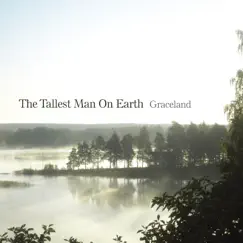 Graceland - Single by The Tallest Man On Earth album reviews, ratings, credits
