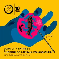 The Soul of a DJ (feat. Roland Clark) Song Lyrics