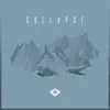 Collapse - Single album lyrics, reviews, download