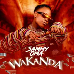 Wakanda - Single by Sammy Oma album reviews, ratings, credits
