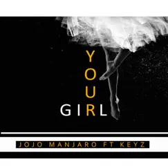 Your Girl - Single by Keyz album reviews, ratings, credits