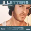 8 Letters (The Remixes) [feat. Heidi Stober] album lyrics, reviews, download