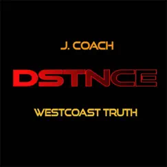 Dstnce (feat. J. Coach) Song Lyrics