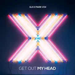 Get out My Head Song Lyrics