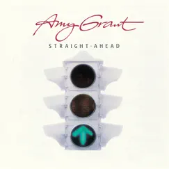 Straight Ahead by Amy Grant album reviews, ratings, credits