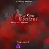 Sin Control Mitos y Leyendas - Single album lyrics, reviews, download