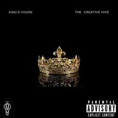 Kings Vision (feat. M.R.JAY) - Single by The Creative Hive album reviews, ratings, credits
