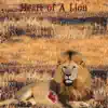 Heart of a Lion (feat. J Flawless & Frn Red Rover) - Single album lyrics, reviews, download