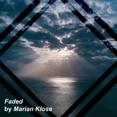 Faded - Single by Marian Klose album reviews, ratings, credits