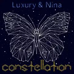 Constellation (feat. Nina) - Single by Luxury the Rapper album reviews, ratings, credits