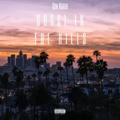 Gucci in the Hills - Single by Don Mario album reviews, ratings, credits