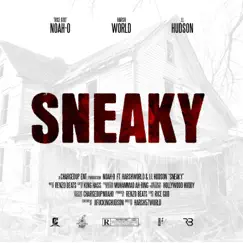 Sneaky (feat. Harsh World & JI Hudson) - Single by Noah-O album reviews, ratings, credits