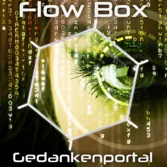 Gedankenportal - Single by Flow Box album reviews, ratings, credits