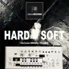 Hard & Soft (Techno Edit) - EP album lyrics, reviews, download